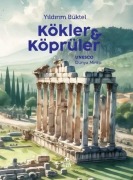 Cover-Bild zum Titel 'Kökler ve Köprüler' von 'Yildirim Büktel'