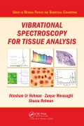 Cover-Bild zum Titel 'Vibrational Spectroscopy for Tissue Analysis' von 'Ihtesham Ur Rehman, Zanyar Movasaghi, Shazza Rehman'