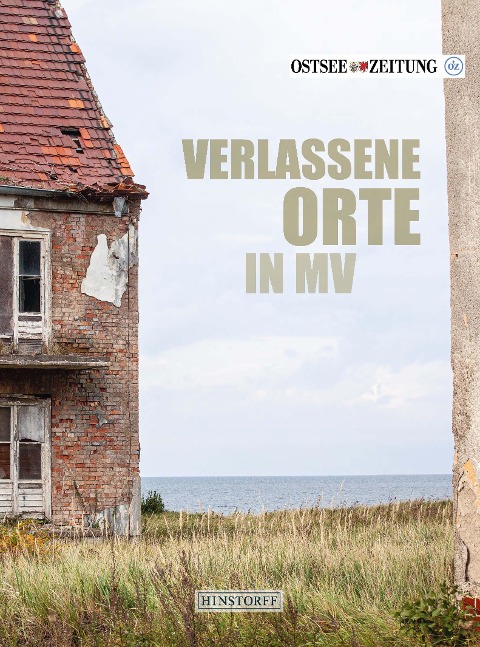 Verlassene Orte in MV - 