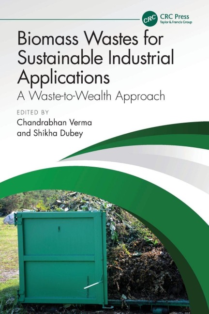 Biomass Wastes for Sustainable Industrial Applications - 
