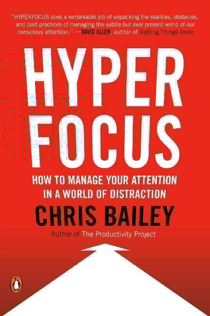 Hyperfocus - Chris Bailey