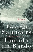 Cover-Bild zum Titel 'Lincoln im Bardo' von 'George Saunders'