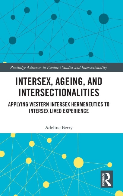 Intersex, Ageing, and Intersectionalities - Adeline Berry