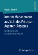 Cover-Bild zum Titel 'Interim Management aus Sicht des Prinzipal-Agenten-Ansatzes' von 'Claudia Heinrich'