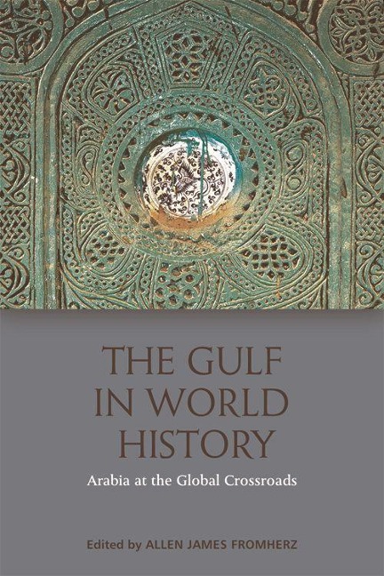 The Gulf in World History - 