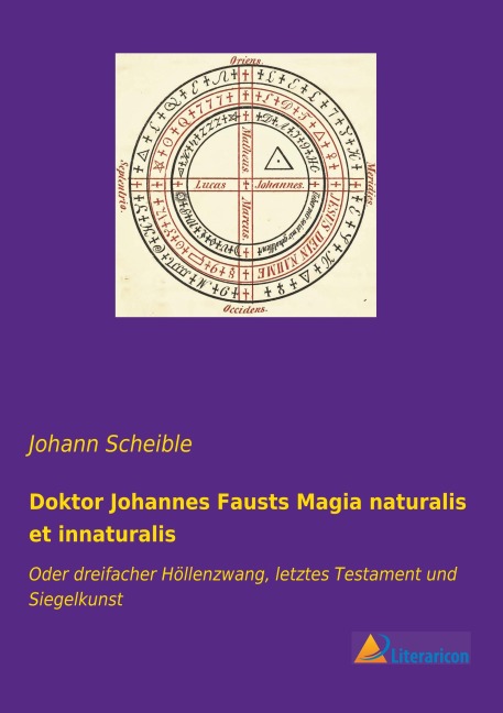 Doktor Johannes Fausts Magia naturalis et innaturalis - 