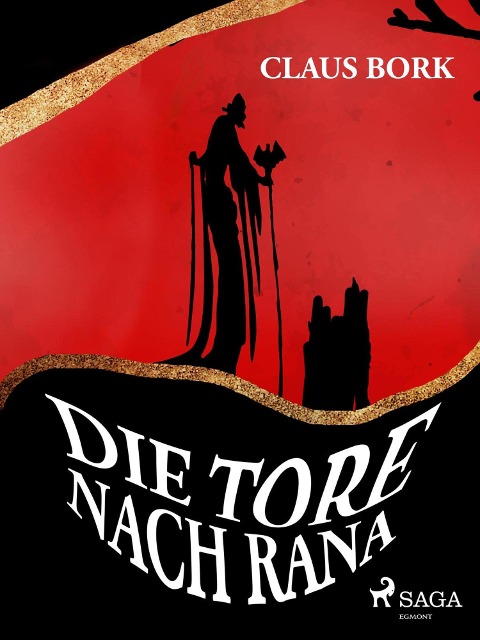 Die Tore nach Rana - Claus Bork