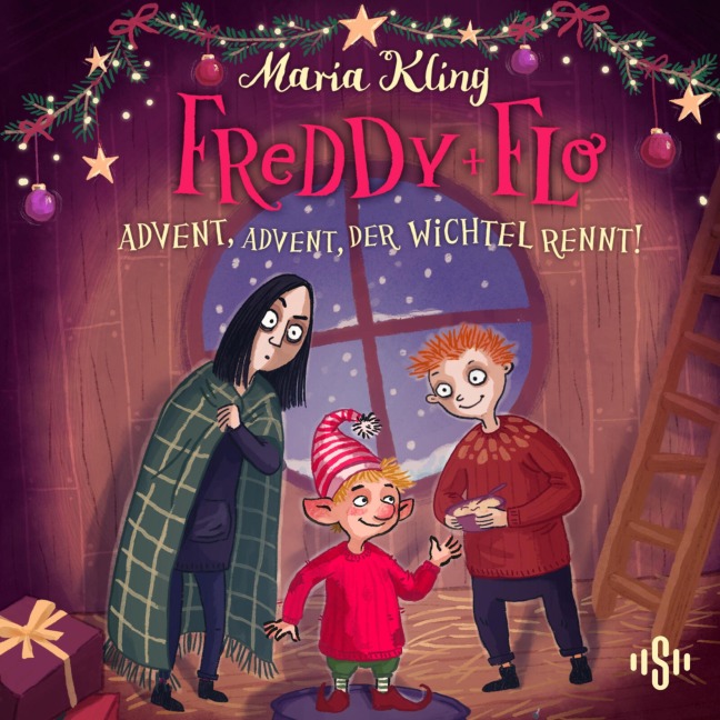 Freddy und Flo 4: Advent, Advent, der Wichtel rennt! - Maria Kling