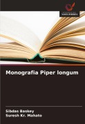 Cover-Bild zum Titel 'Monografia Piper longum' von 'Sibdas Baskey, Suresh Kr. Mahato'