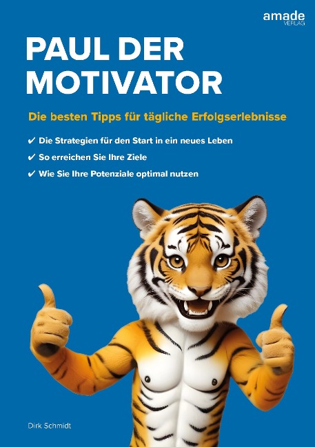 Paul der Motivator - Dirk Schmidt