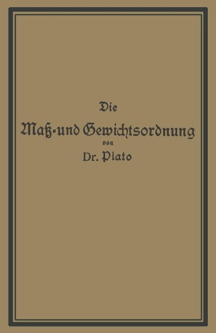 Die Maß- und Gewichtsordnung - Na Plato