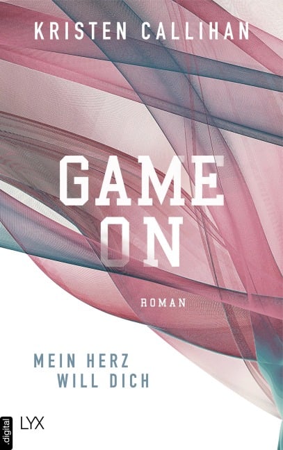 Game on - Mein Herz will dich - Kristen Callihan