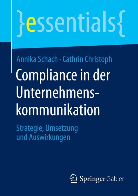 Compliance in der Unternehmenskommunikation - Cathrin Christoph, Annika Schach