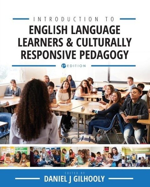 Introduction to English Language Learners and Culturally Responsive Pedagogy - 