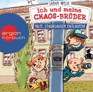 Cover-Bild zum Titel 'Ich und meine Chaos-Brüder - Hilfe, Staubsauger entlaufen!' von 'Sarah Welk'