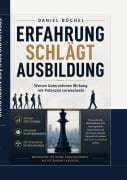 Cover-Bild zum Titel 'Erfahrung schlägt Ausbildung' von 'Daniel Büchel'