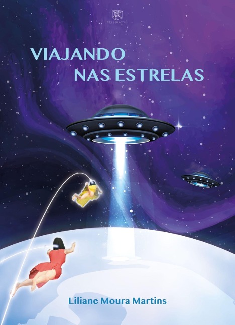 Viajando nas Estrelas - Liliane Moura Martins