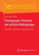 Cover-Bild zum Titel 'Chromgruppe: Elemente der sechsten Nebengruppe' von 'Hermann Sicius'