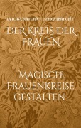 Cover-Bild zum Titel 'Der Kreis der Frauen' von 'Jennifer Engelbrecht'