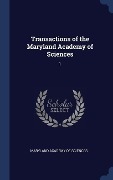 Cover-Bild zum Titel 'Transactions of the Maryland Academy of Sciences: 1' von ''