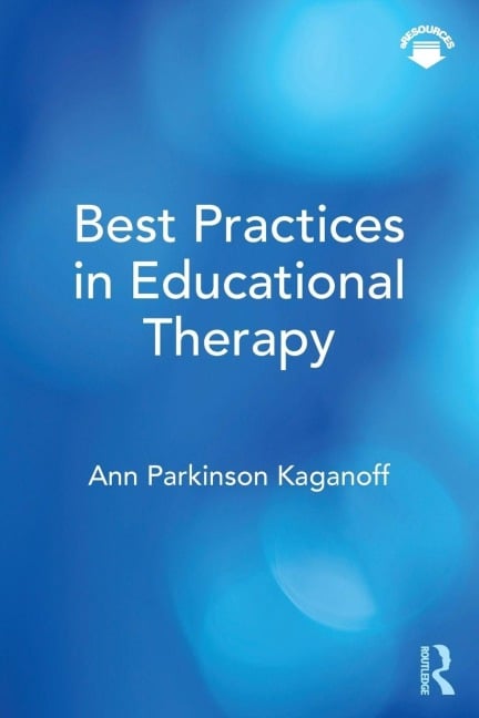 Best Practices in Educational Therapy - Ann Parkinson Kaganoff