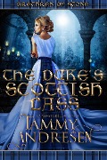 The Duke's Scottish Lass (Brethren of Stone) - Tammy Andresen