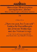 Cover-Bild zum Titel ''I have no gun, but I can spit': Satirische Darstellungen des Zweiten Weltkriegs und des Vietnamkriegs' von 'Ulrike Ziler'