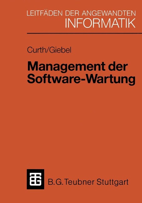 Management der Software-Wartung - Michael A. Curth, Martin L. Giebel