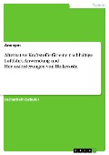 Cover-Bild zum Titel 'Alternative Kraftstoffe für eine nachhaltige Luftfahrt. Anwendung und Herausforderungen von Biokerosin' von ''