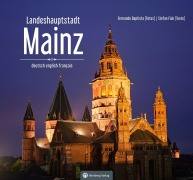 Cover-Bild zum Titel 'Landeshauptstadt Mainz' von 'Fernando Baptista, Stefan Fiuk'