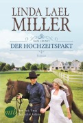Cover-Bild zum Titel 'Bliss County: Der Hochzeitspakt' von 'Linda Lael Miller'