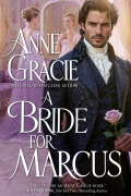 Cover-Bild zum Titel 'A Bride For Marcus (Devil Riders 6, #6)' von 'Anne Gracie'