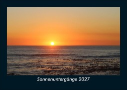 Cover-Bild zum Titel 'Sonnenuntergänge 2027 Fotokalender DIN A5' von 'Tobias Schmitt, Kevin Heber'