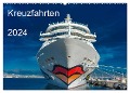 Kreuzfahrten 2024 (Wandkalender 2024 DIN A2 quer), CALVENDO Monatskalender - Strandmann@Online. de Strandmann@Online. de