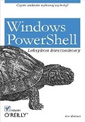 Cover-Bild zum Titel 'Windows PowerShell. Leksykon kieszonkowy' von 'Lee Holmes'
