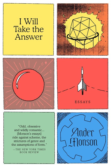 I Will Take the Answer - Ander Monson