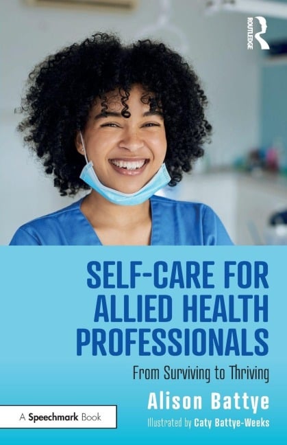 Self-Care for Allied Health Professionals - Alison Battye