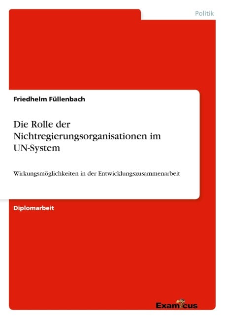 Die Rolle der Nichtregierungsorganisationen im UN-System - Friedhelm Füllenbach