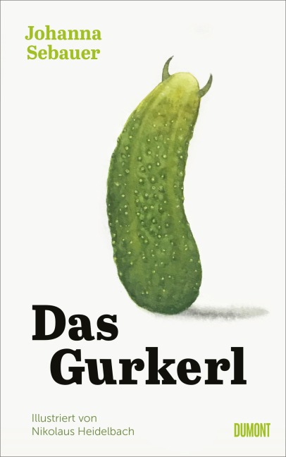 Das Gurkerl - Johanna Sebauer