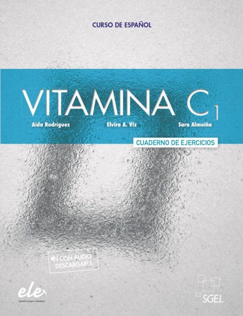 Vitamina C1. Arbeitsbuch mit Code - Aida Rodriguez, Sara Almuiña, Elvira A. Viz