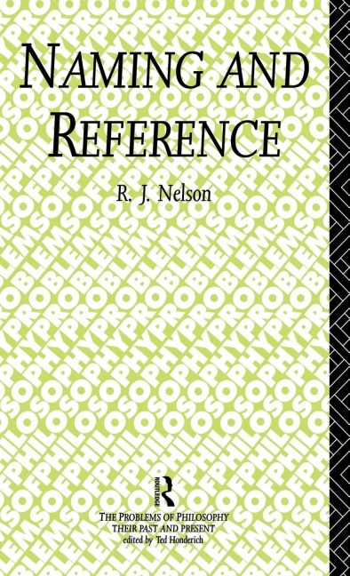 Naming and Reference - R. J. Nelson