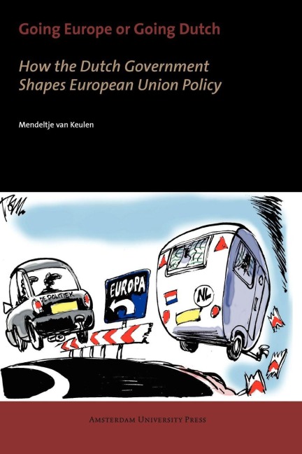 Going Europe or Going Dutch? - Mendeltje van Keulen