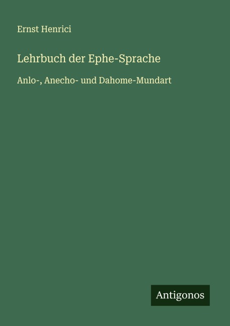 Lehrbuch der Ephe-Sprache - Ernst Henrici