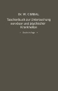 Taschenbuch zur Untersuchung nervöser und psychischer Krankheiten - Walter Cimbal