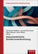 Dokumentarische Schüler:innenforschung - 