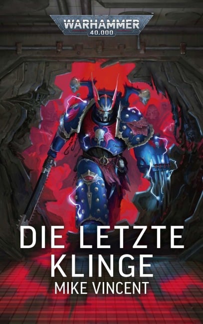 Warhammer 40.000 - Die letzte Klinge - Mike Vincent