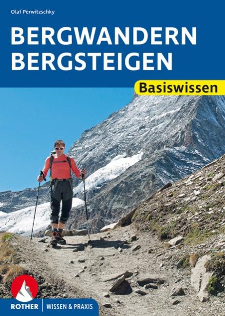 Bergwandern - Bergsteigen - Olaf Perwitzschky