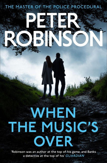 When the Music's Over - Peter Robinson