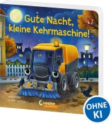 Cover-Bild zum Titel 'Gute Nacht, kleine Kehrmaschine!' von 'Lena Walde'