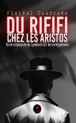 Cover-Bild zum Titel 'Du Rififi chez les aristos' von 'Floréal Cuadrado'
